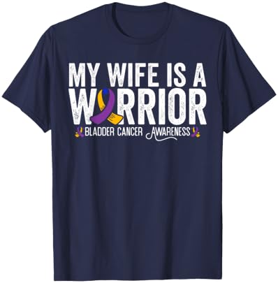 My Wife Is A Warrior Bladder Cancer Awareness T-Shirt - T-Shirt | Navy