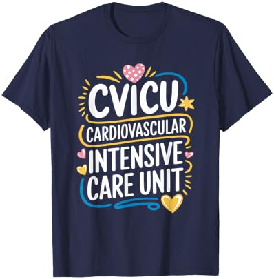 CVICU Nursing Cardiovascular Intensive Care Unit CVICU Nurse T-Shirt - T-Shirt | Navy