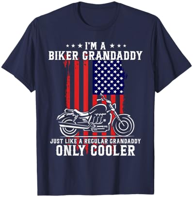 American Flag I'm A Biker Grandaddy Like A Normal Grandpa T-Shirt - T-Shirt | Navy