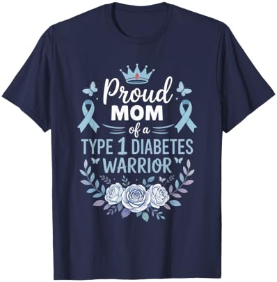 Proud Mom of Type 1 Diabetic Warrior Design Diabetes T-Shirt - T-Shirt | Navy