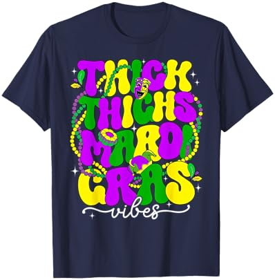 Thick Thighs & Mardi Gras Vibes Funny Mardi Gras Girl Women T-Shirt - T-Shirt | Navy