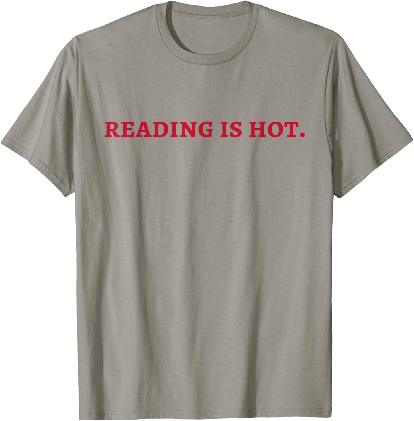 Reading Is Hot T-Shirt - T-Shirt | Sand