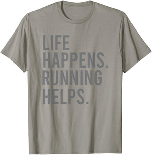 Life Happens Running Helps T-Shirt - T-Shirt | Sand