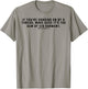 If You're Hanging On By A Thread Make Sure It's The Hem T-Shirt - T-Shirt | Sand
