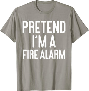 Funny Halloween Costume Party Pretend Im A Fire Alarm T-Shirt - T-Shirt | Sand