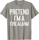 Funny Halloween Costume Party Pretend Im A Fire Alarm T-Shirt - T-Shirt | Sand