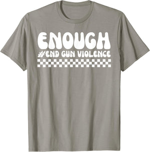 Enough End Gun Violence Awareness Day Wear Orange T-Shirt - T-Shirt | Sand