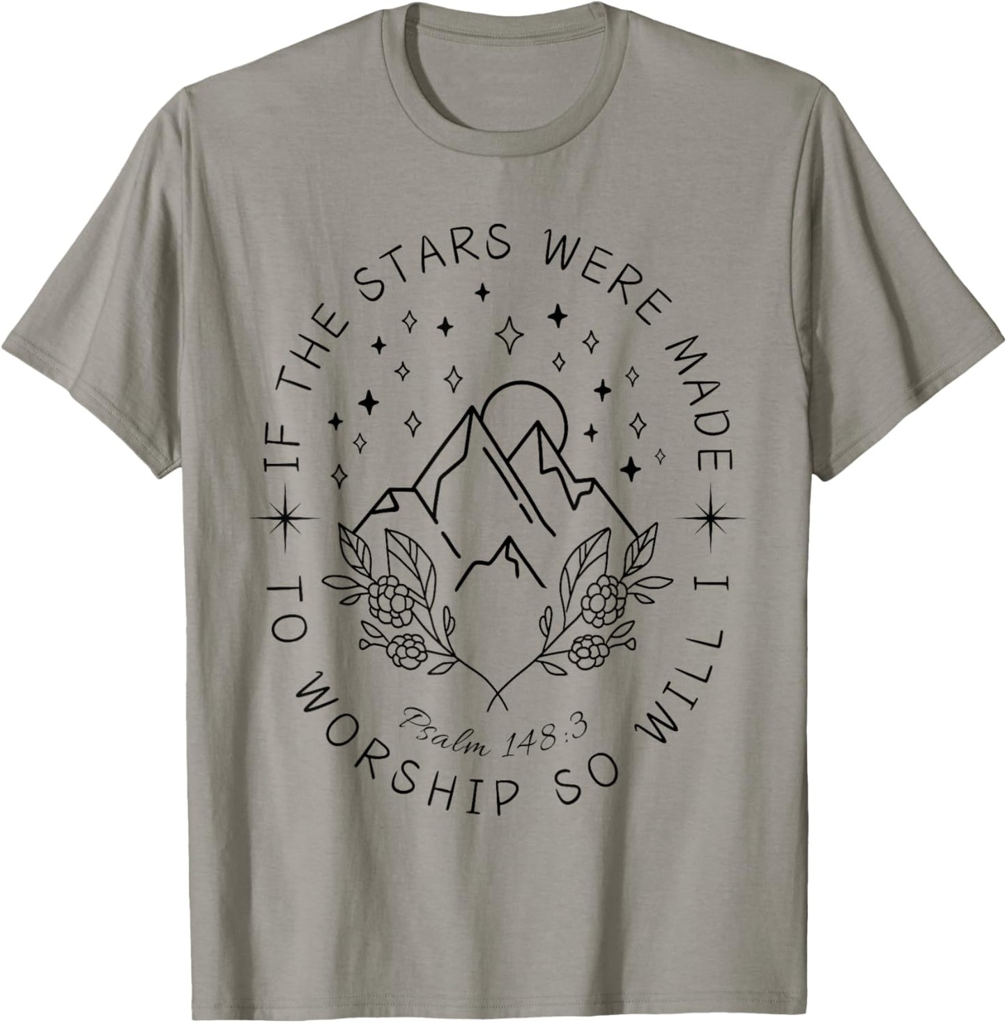 If The Stars Were Made to Worship So Will I Christian Boho T-Shirt - T-Shirt | Sand
