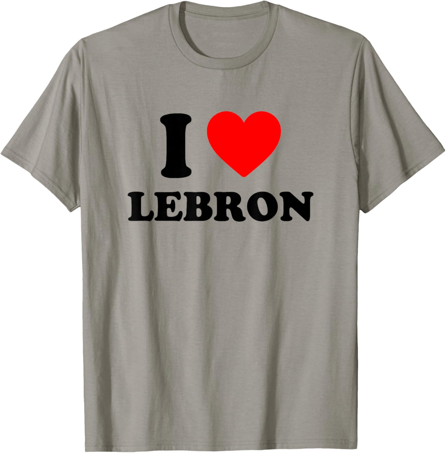 I Love Lebron I Heart Lebron T-Shirt - T-Shirt | Sand