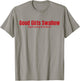 Good Girls Swallow Fight Eating Disorders T-Shirt - T-Shirt | Sand