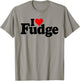 I Love Heart Fudge Chocolate Sweets Confections T-Shirt - T-Shirt | Sand