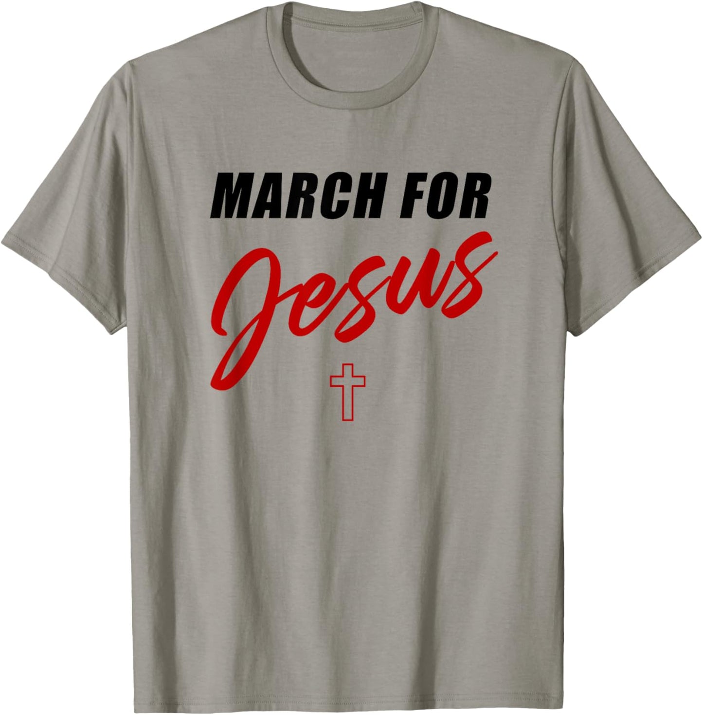 March for Jesus – Christian Faith Church Celebration Walk T-Shirt - T-Shirt | Sand