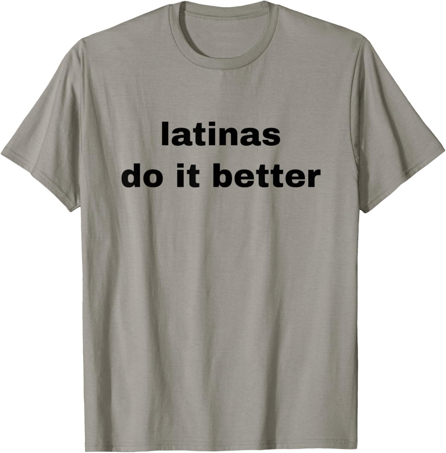 Latinas Do It Better Bold Latina Pride T-Shirt - T-Shirt | Sand