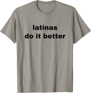 Latinas Do It Better Bold Latina Pride T-Shirt - T-Shirt | Sand