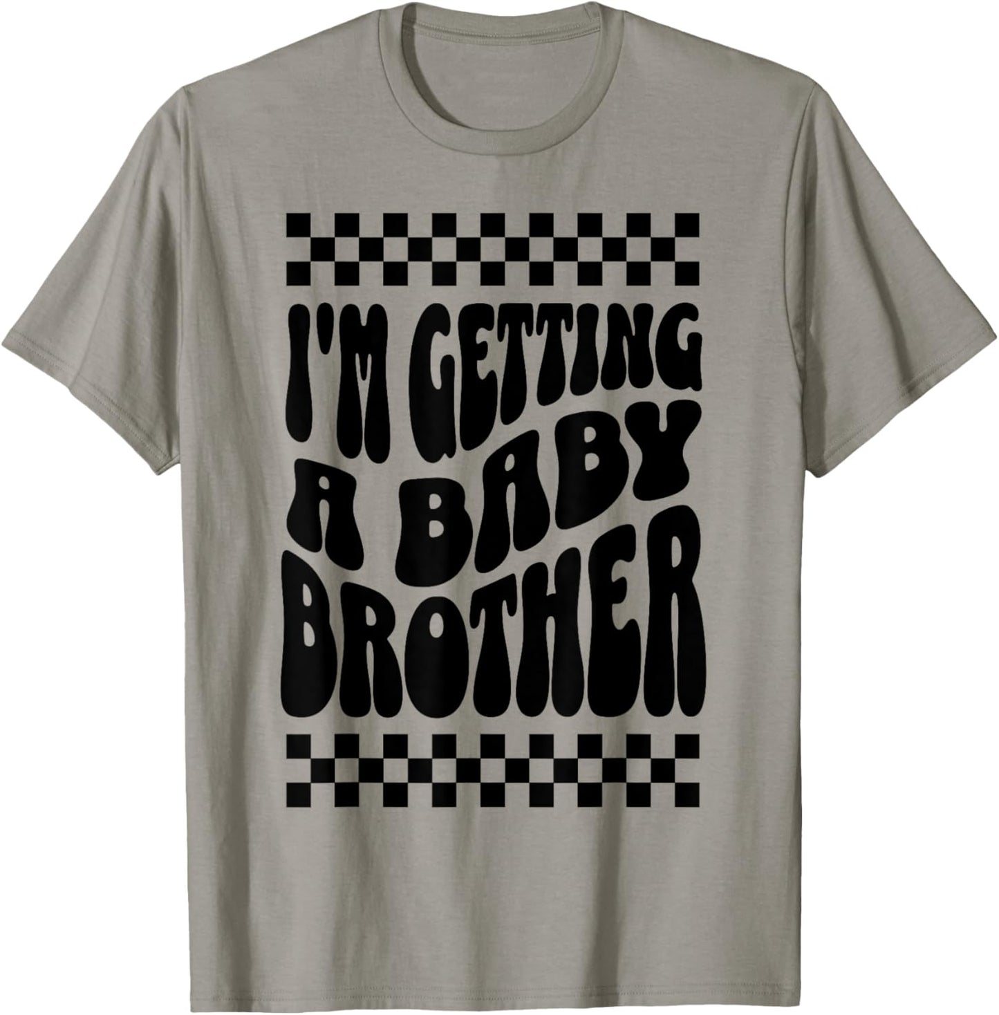 I'm Getting A Baby Brother Cute Baby Pregnancy Announcement T-Shirt - T-Shirt | Sand