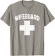 Wifeguard Funny Husband Beach Vacation Humor T-Shirt - T-Shirt | Sand