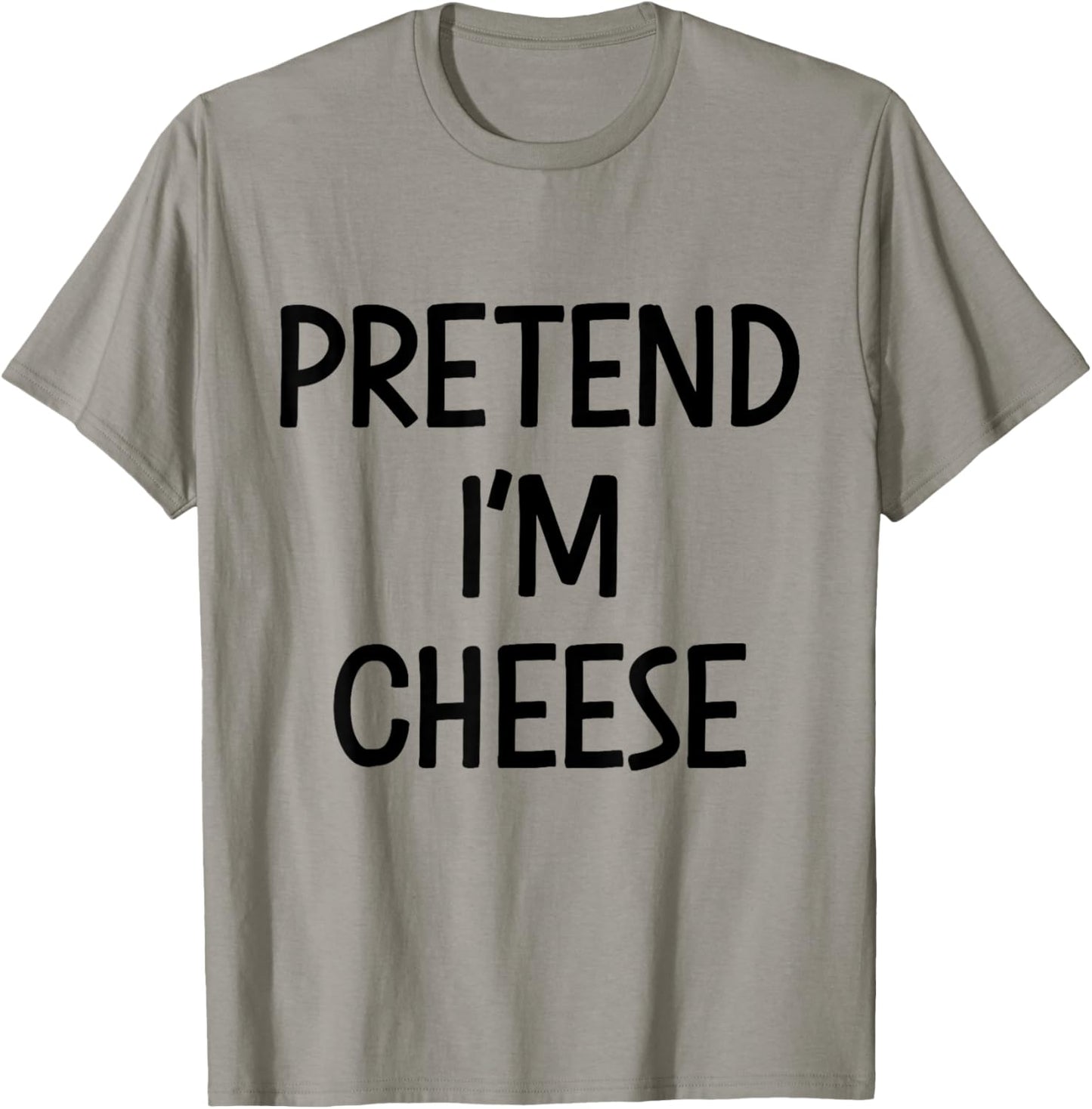 Pretend Im Cheese Costume Halloween T-Shirt - T-Shirt | Sand