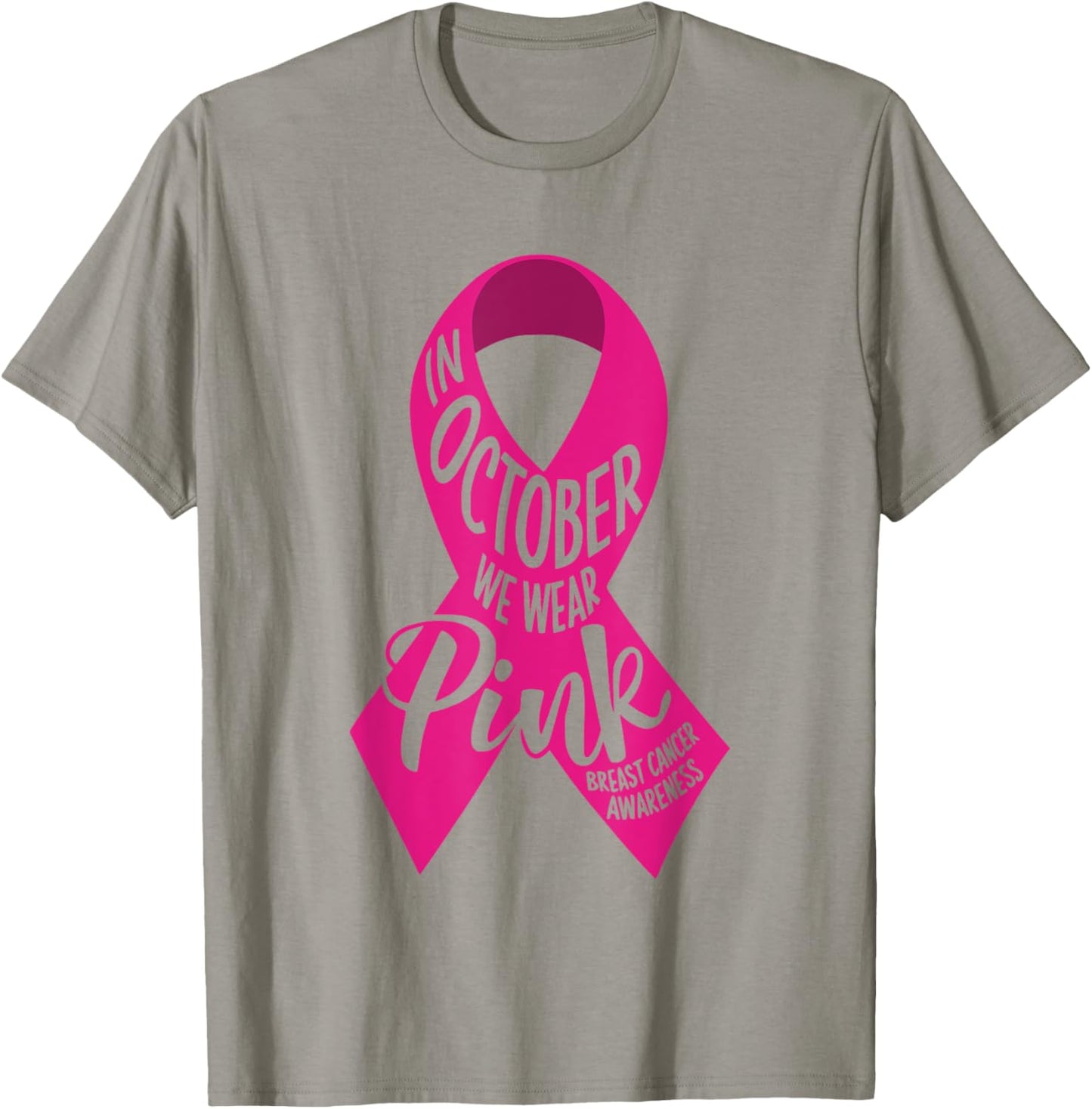 In October We Wear Pink Breast Cancer Awareness Month 2025 T-Shirt - T-Shirt | Sand