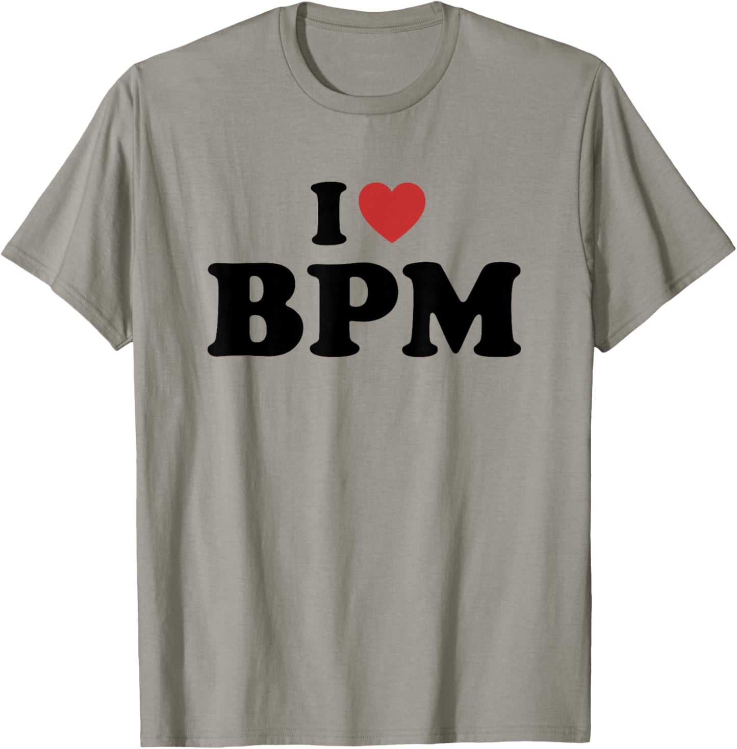 I Love BPM T-Shirt - T-Shirt | Sand
