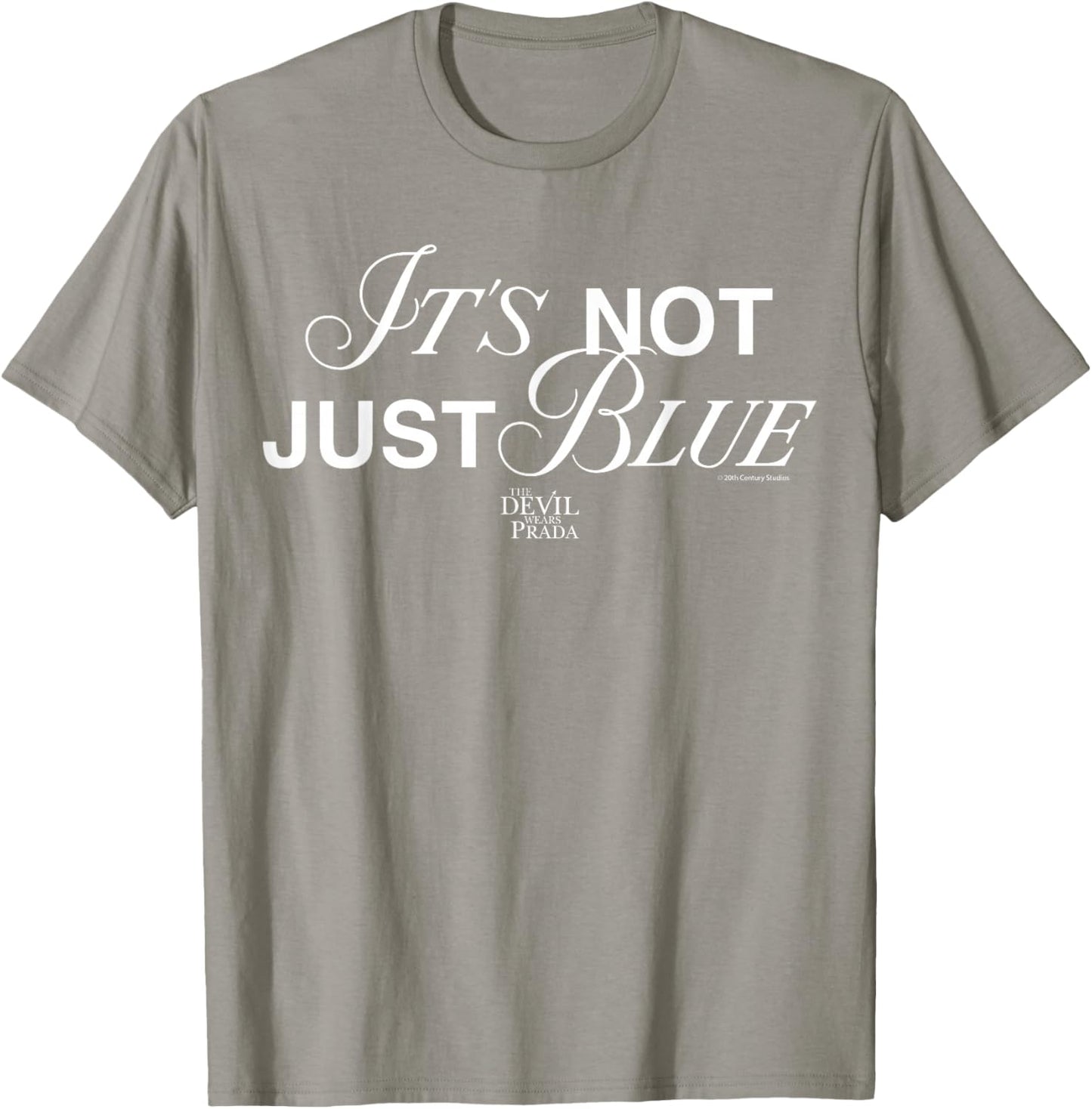 The Devil Wears Prada It's Not Just Blue Text T-Shirt - T-Shirt | Sand