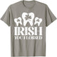 Irish You Flossed St Patricks Day Dentist Dental Assistant T-Shirt - T-Shirt | Sand