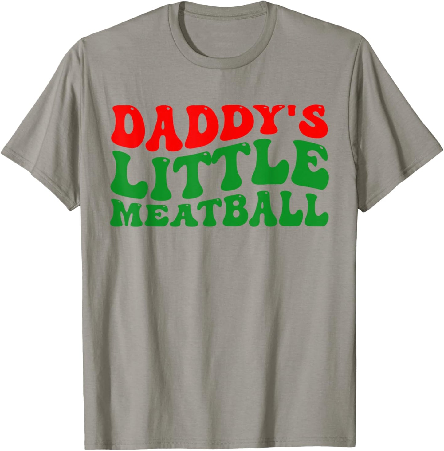 Daddy Little Meatball Groovy Italian Dad Funny T-Shirt - T-Shirt | Sand
