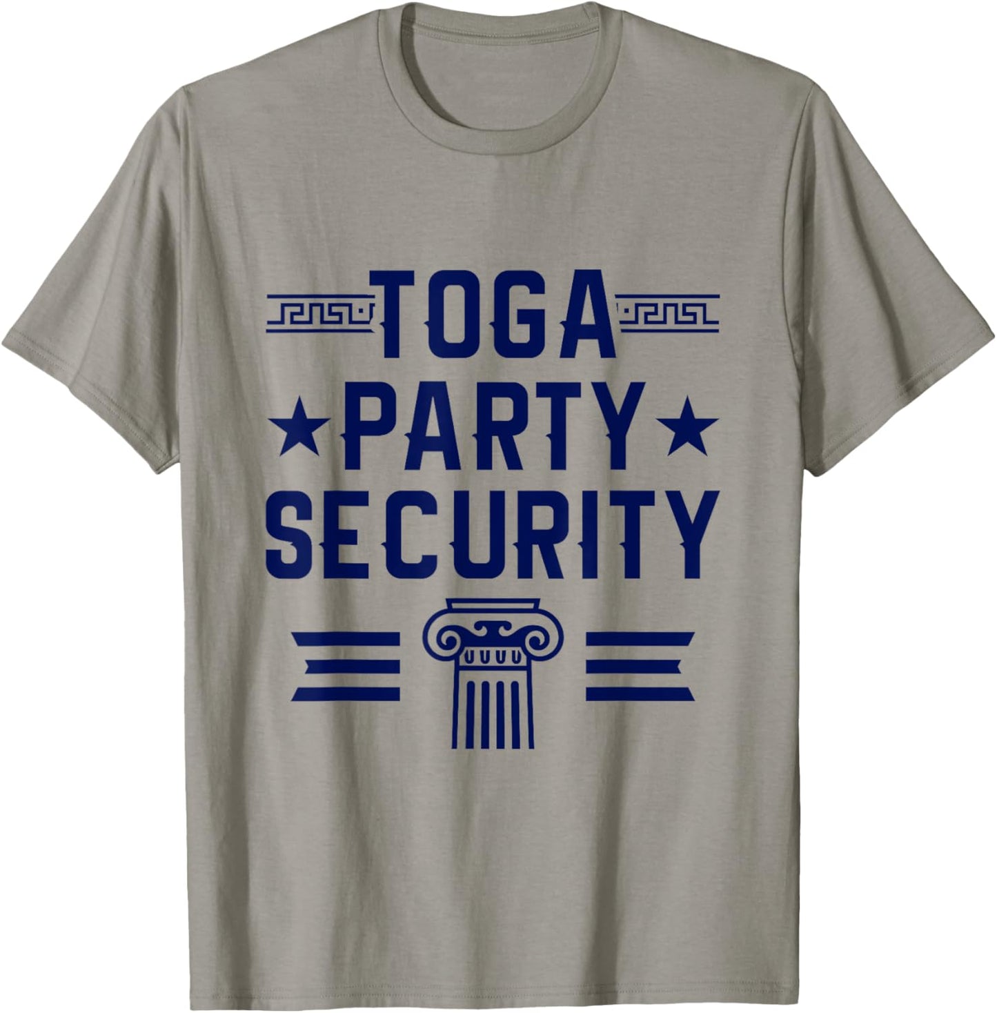 Toga Party Security - Funny Toga Party Costume T-Shirt - T-Shirt | Sand