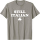Still Italian Shamrocks Funny St Patricks Day Men Women Kids T-Shirt - T-Shirt | Sand