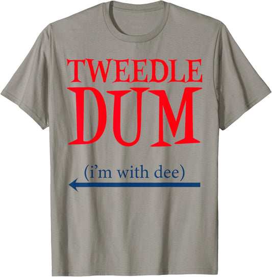 Tweedle Dum I'm With Dee - Lazy couple halloween costumes T-Shirt - T-Shirt | Sand