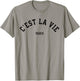 C'est La Vie Paris France Women Men Vintage Summer Graphic T-Shirt - T-Shirt | Sand