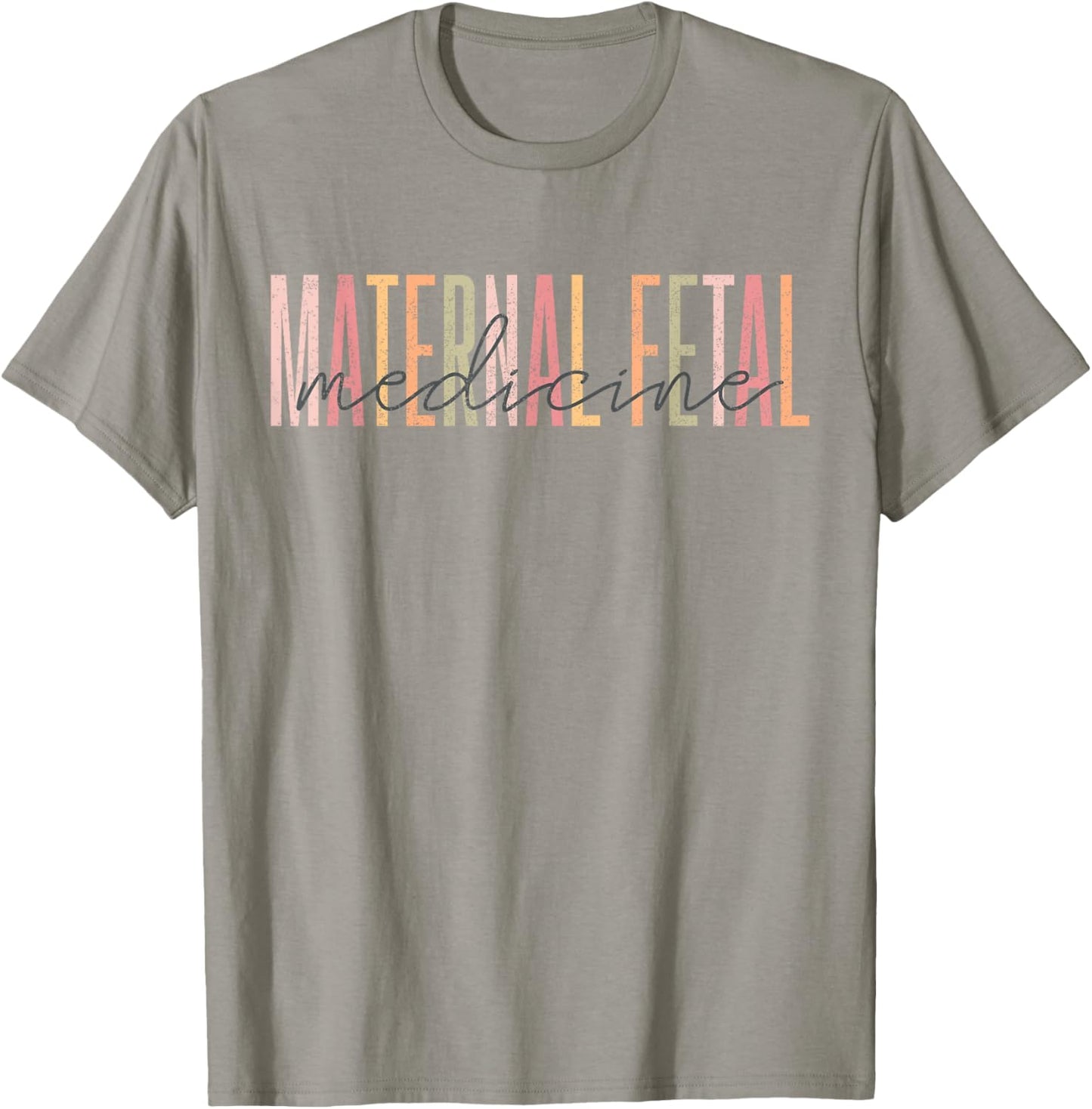 Maternal Fetal Medicine Sonographer MFM Sonographer Caring f T-Shirt - T-Shirt | Sand