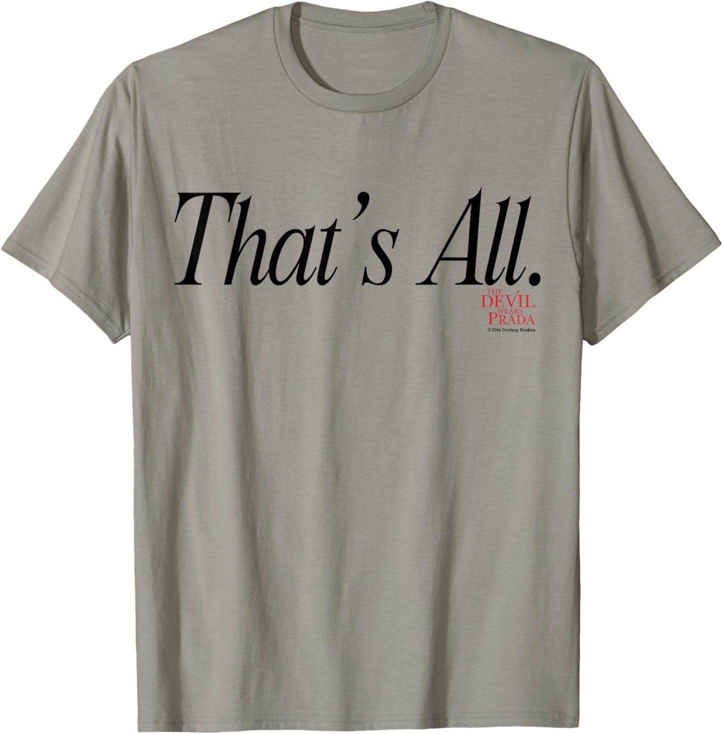 The Devil Wears Prada That's All. Script T-Shirt - T-Shirt | Sand