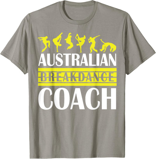Breakdance Coach Australian Break Dancer Matching Costume T-Shirt - T-Shirt | Sand