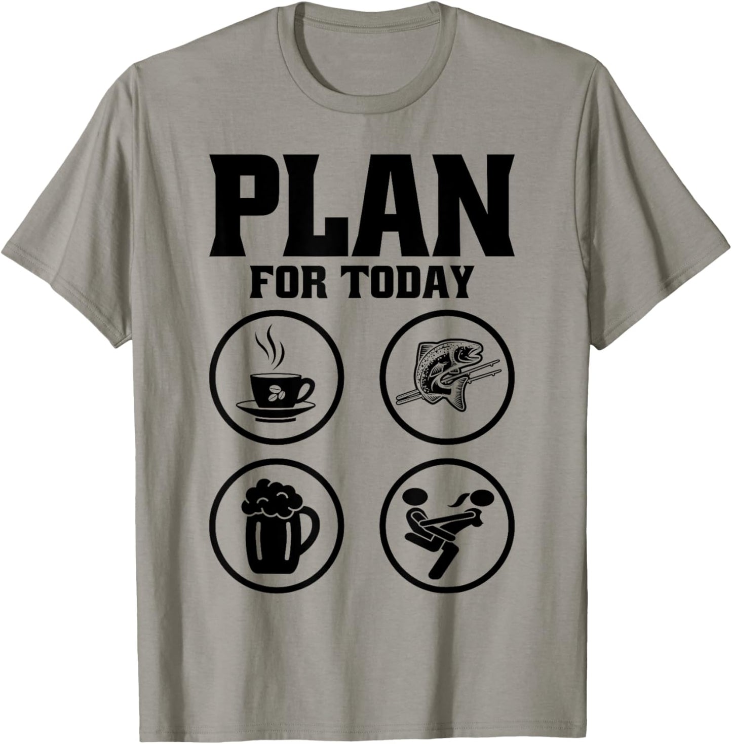 Plan For Today Coffee Fishing Beer Funny Fisherman Naughty T-Shirt - T-Shirt | Sand