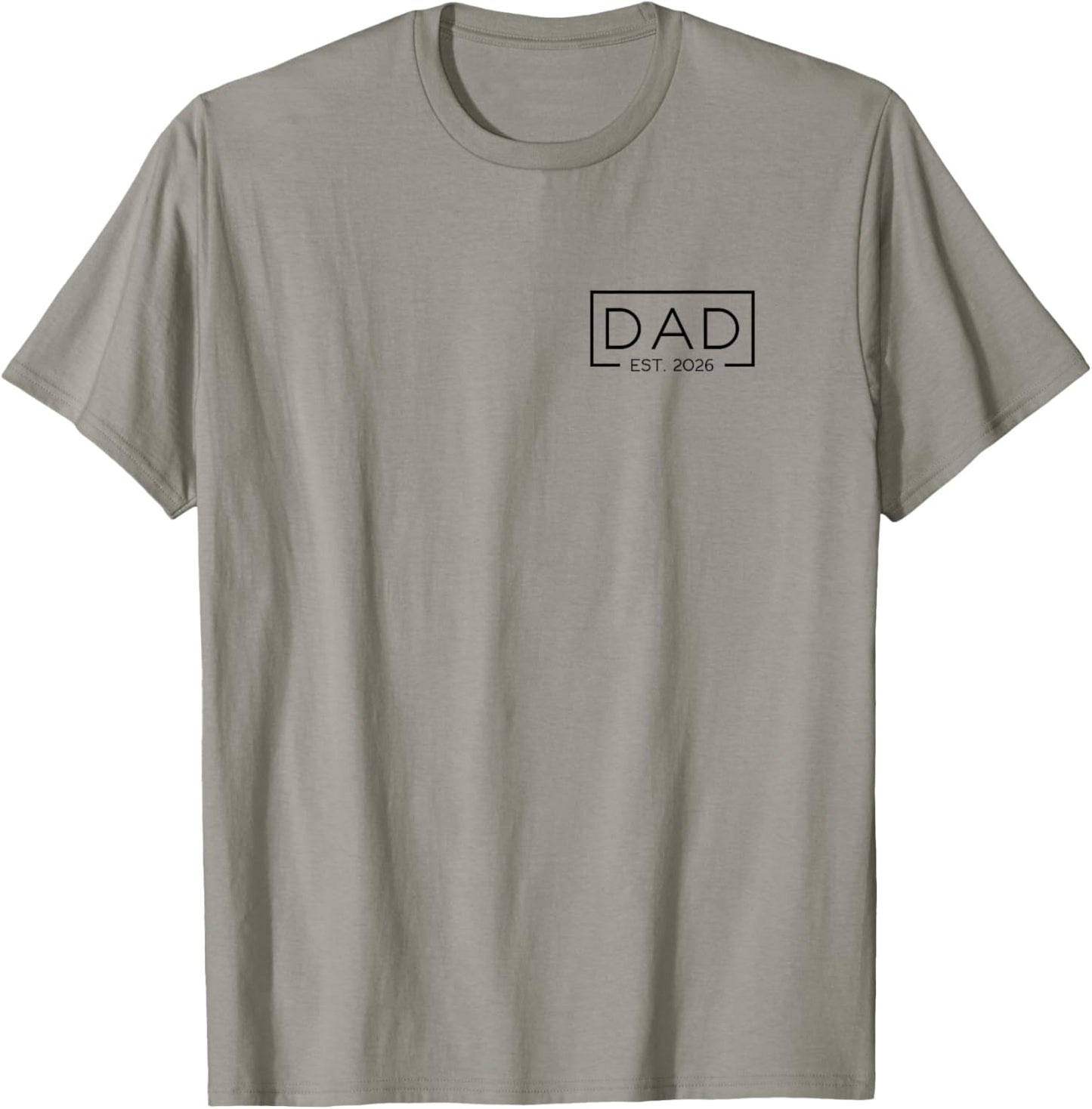 Dad 2026 Father 2026 Dad Since 2026 Dad Est 2026 T-Shirt - T-Shirt | Sand