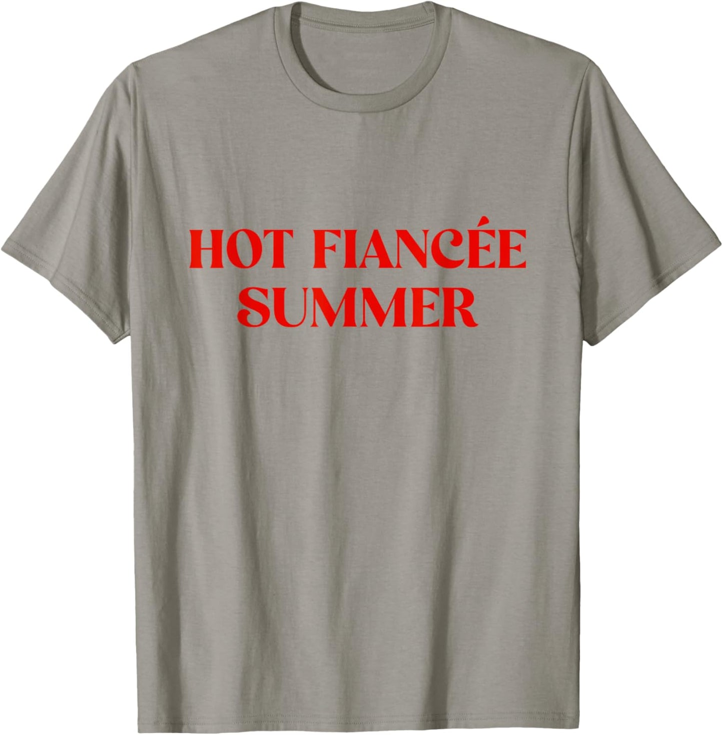Hot Fiancee Summer Girlfriend Fiancée, Engaged, Engagement T-Shirt - T-Shirt | Sand