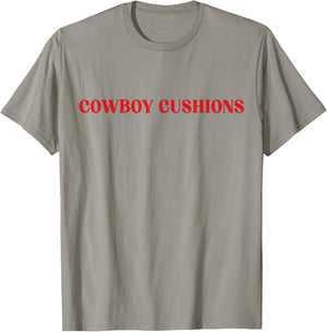 Cowboy Cushions Funny Western Rodeo Cowgirl Pillows T-Shirt - T-Shirt | Sand