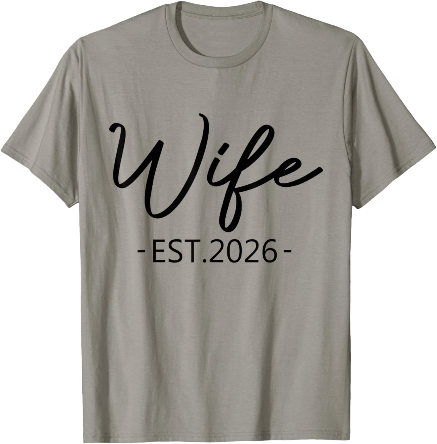 Wife Est 2026 Just Married Honeymoon Hubby Wedding Couple T-Shirt - T-Shirt | Sand