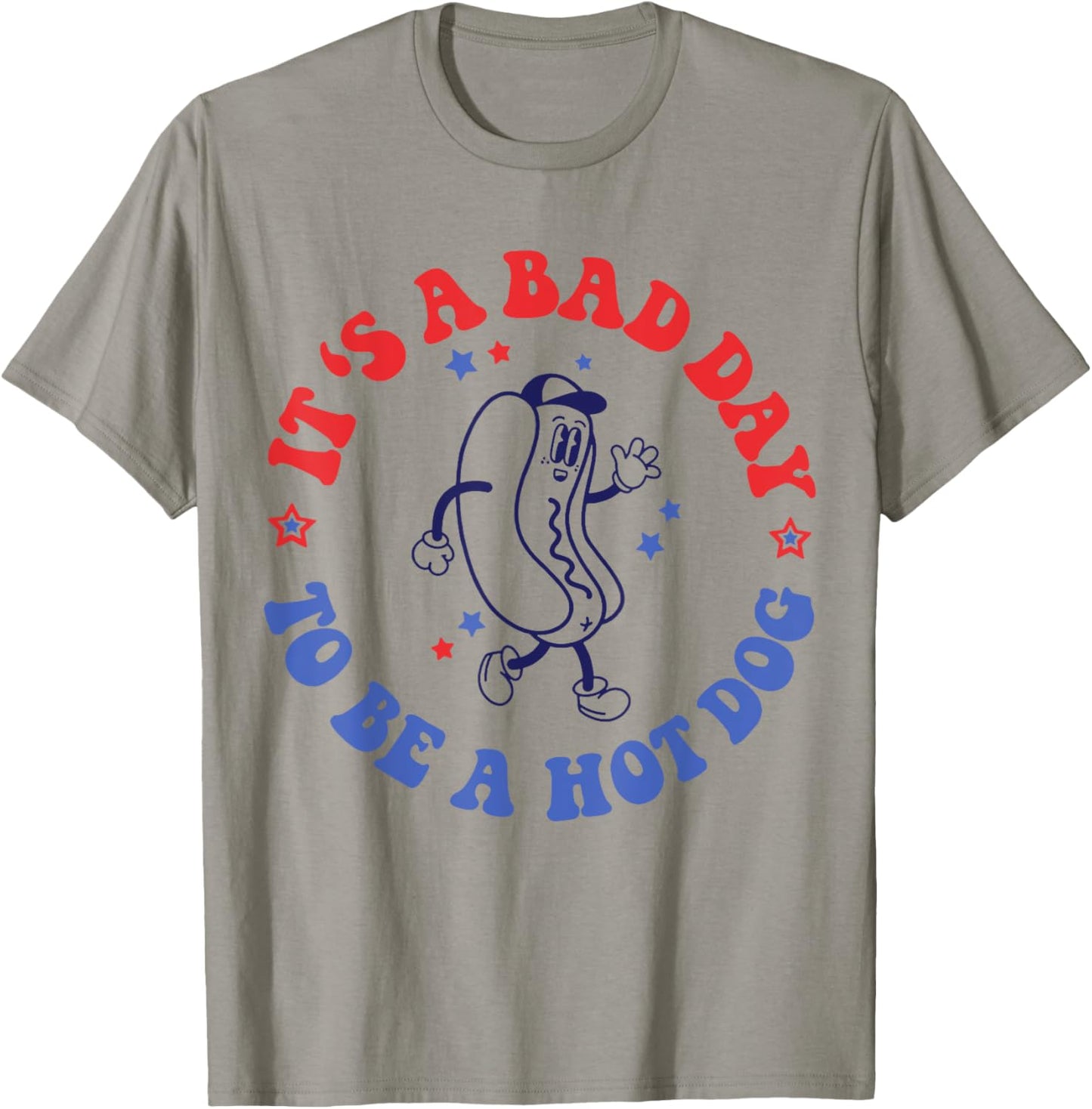 It's a Bad Day To Be a Hot Dog 4th Of July Men T-Shirt - T-Shirt | Sand