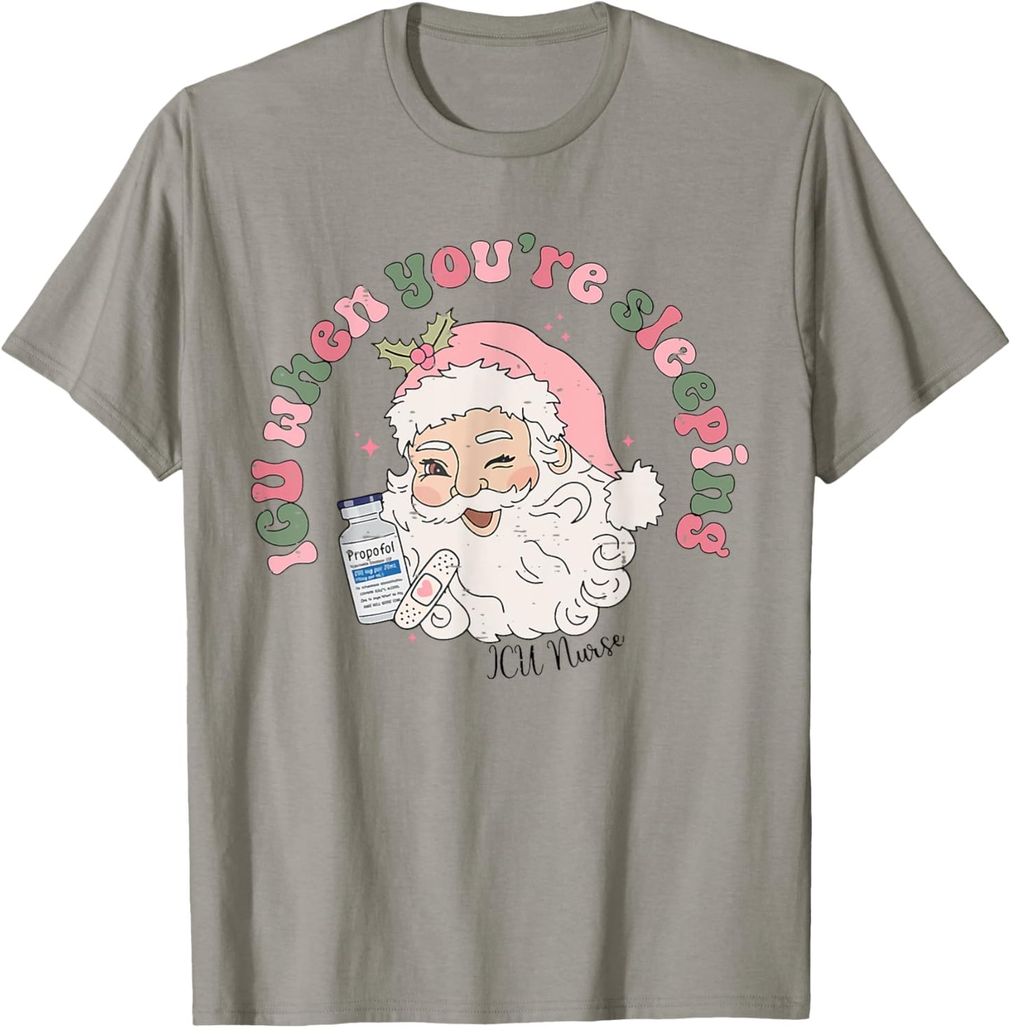 Retro Funny ICU When You're Sleeping Nurse Christmas Santa T-Shirt - T-Shirt | Sand