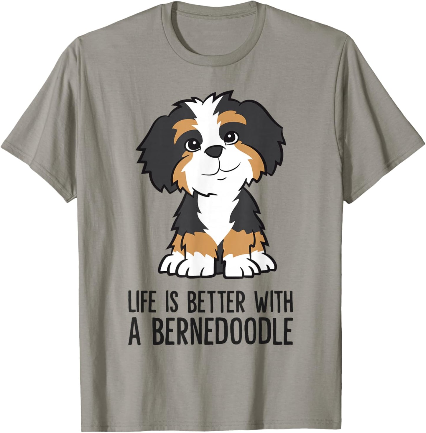 Life Is Better With A Bernedoodle T-Shirt - T-Shirt | Sand