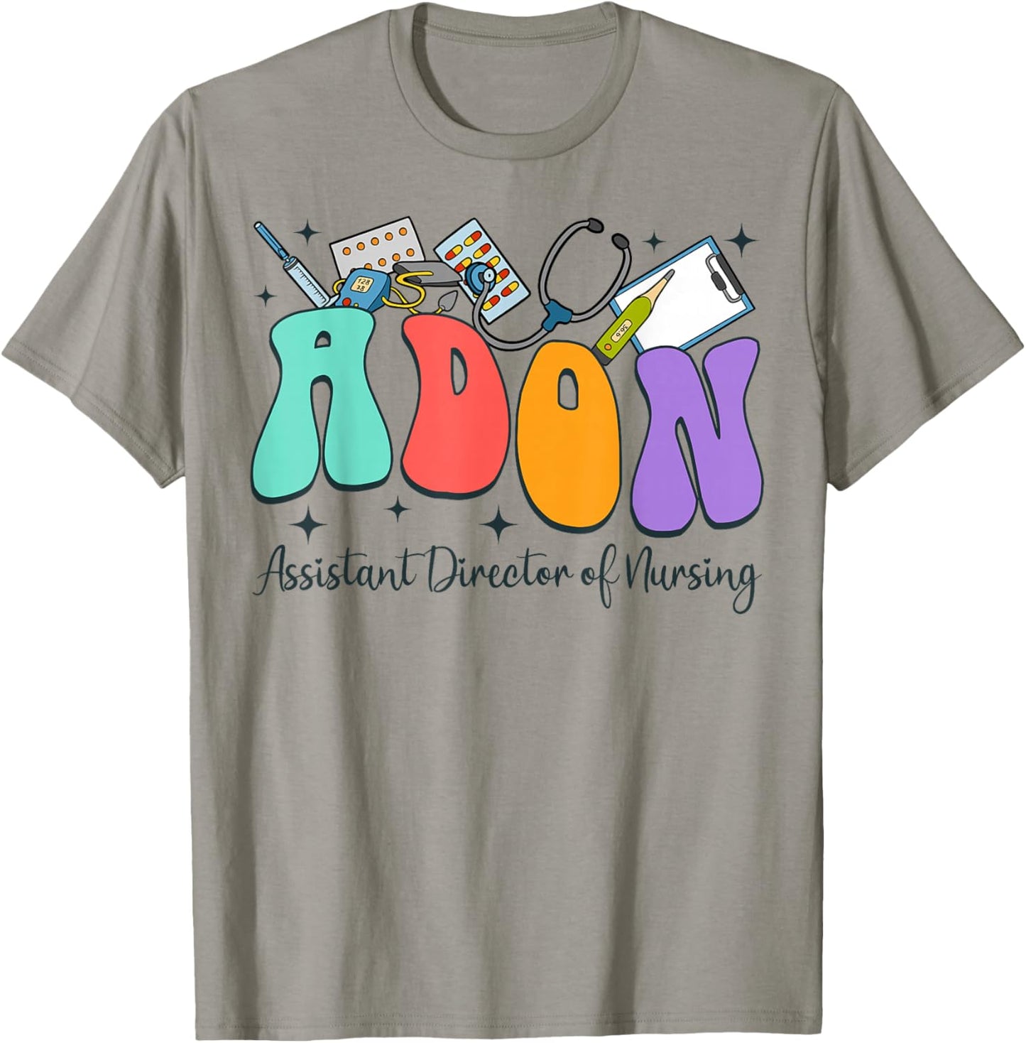 Assistant Director Of Nursing Nurse Life RN Nursing Adon T-Shirt - T-Shirt | Sand
