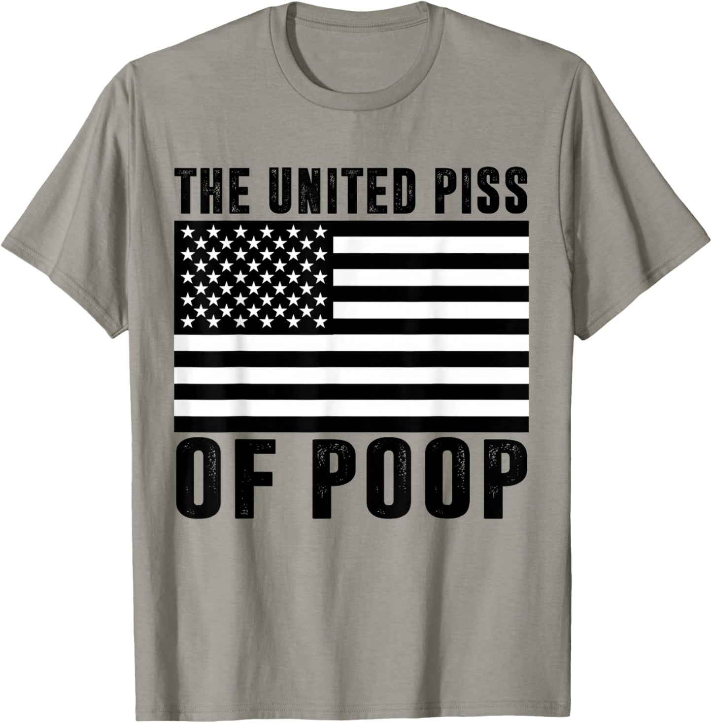 The United Piss Of Poop American Flag 4th Of July Jokes Men T-Shirt - T-Shirt | Sand