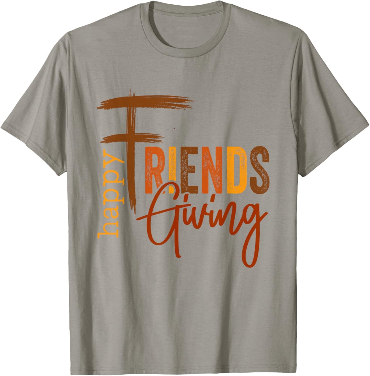 Happy Friendsgiving Squad Funny Thanksgiving T-Shirt - T-Shirt | Sand