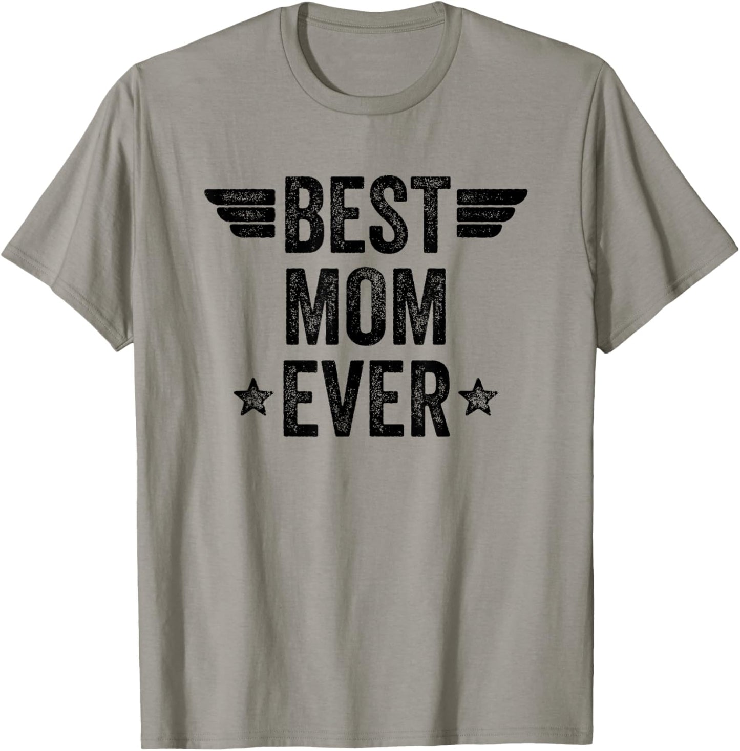 Best Mom Ever T-Shirt - T-Shirt | Sand