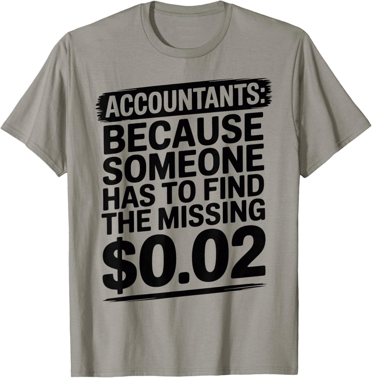 Accounting Funny Accountant T-Shirt - T-Shirt | Sand