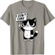 Funny Cat, Sarcastic Grumpy Mood, Family Kids Kitten Meme T-Shirt - T-Shirt | Sand