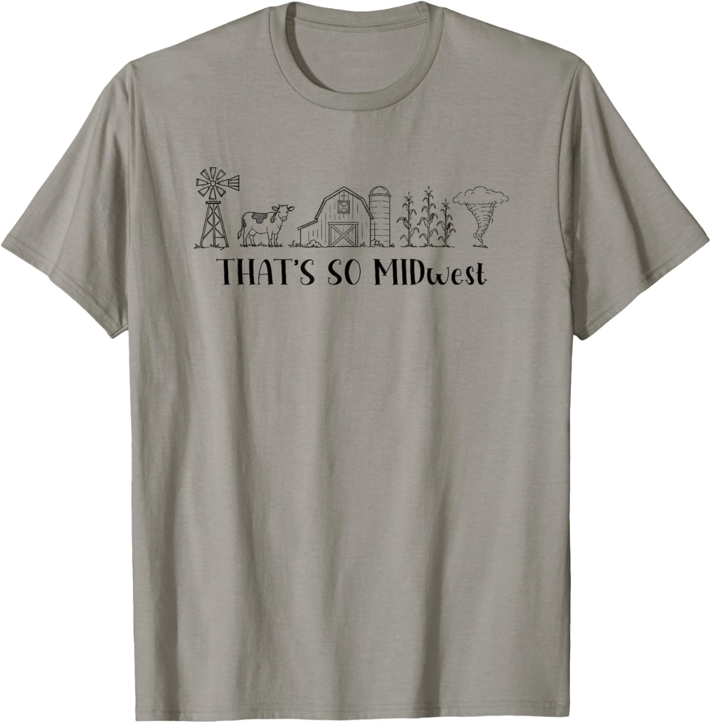 Midwesterner that’s So Midwest Meme Indiana Minnesota T-Shirt - T-Shirt | Sand