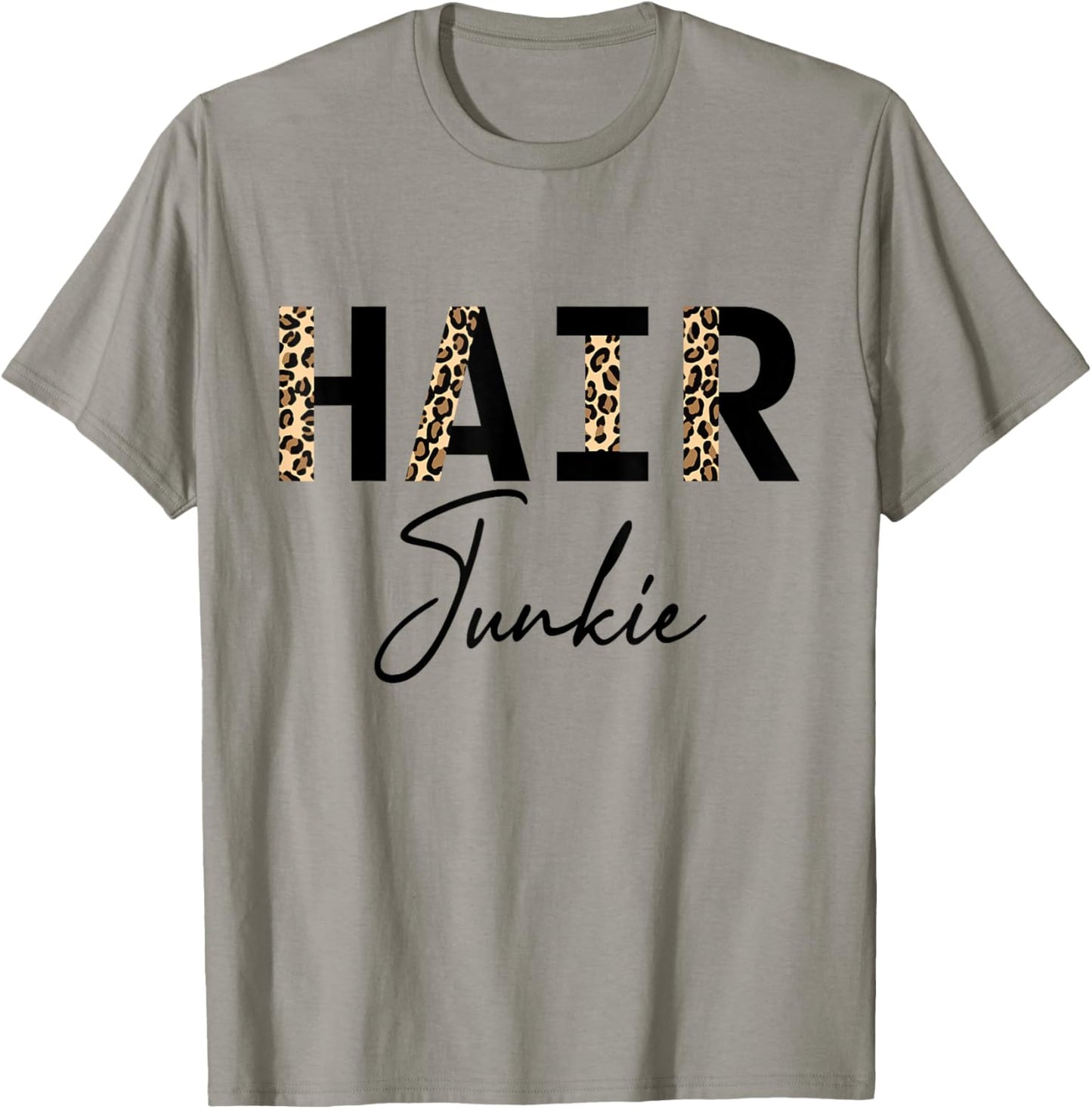 Hair Junkie Hairdresser Leopard Hair Stylist T-Shirt - T-Shirt | Sand