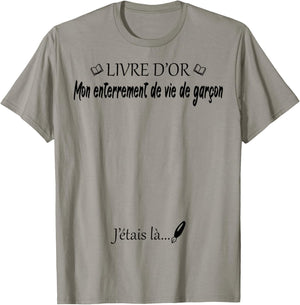 Mon Enterrement de Vie de garçon EVG Livre d'or Humour T-Shirt - T-Shirt | Sand